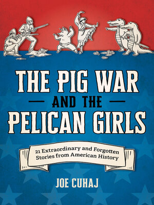 cover image of The Pig War and the Pelican Girls